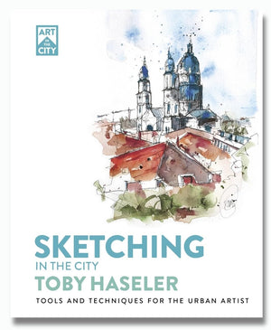 Sketching in the City: Tools and Techniques for the Urban Artist