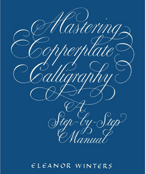 Mastering Copperplate Calligraphy